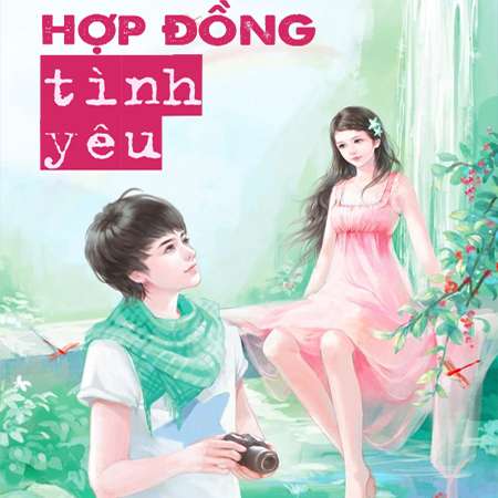 Truyện ngôn tình - Hợp đồng tình yêu
