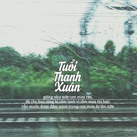 Những câu nói về tuổi thanh xuân